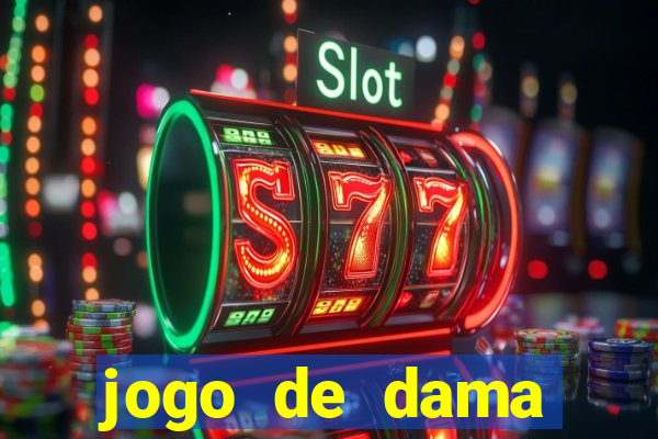 jogo de dama valendo dinheiro